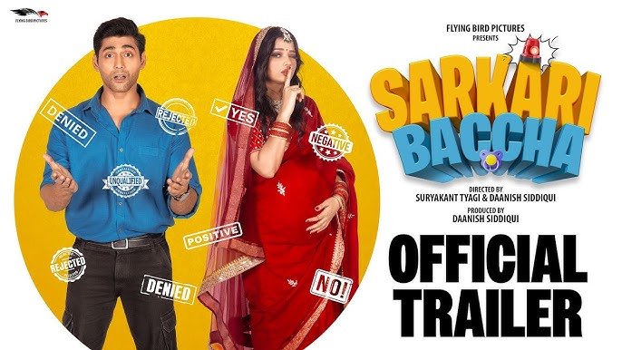 Sarkari Baccha – Official Trailer : रुसलान, आन्या, दानिश और सुर्यकांत की नई पेशकश